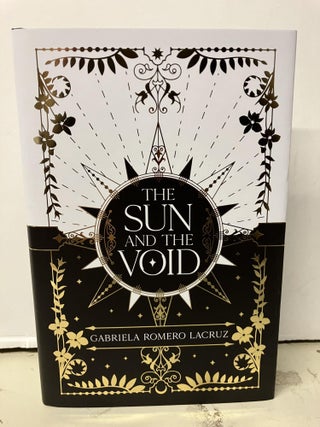 Item #97310 The Sun and The Void. Gabriela Romero Lacruz