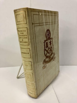 Item #97362 Florida For Tourists, Invalids, and Settlers. George M. Barbour, Emmett B. Jr. intro...