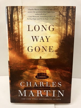 Item #97378 Long Way Gone. Charles Martin