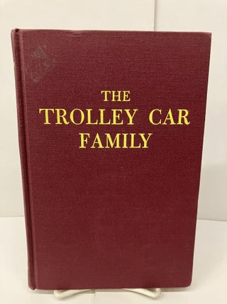 Item #97463 The Trolley Car Family. Eleanor Clymer