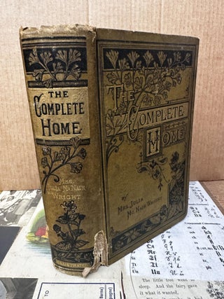 The Complete Home: An Encyclopedia of Domestic Life and Affairs