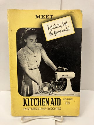 Item #97498 Kitchen Aid Instructions-Recipes: Model 3B. KitchenAid