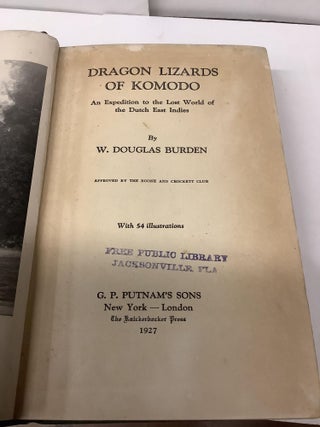 Dragon Lizards of Komodo; An Expedition to the Lost World of the Dutch East Indies