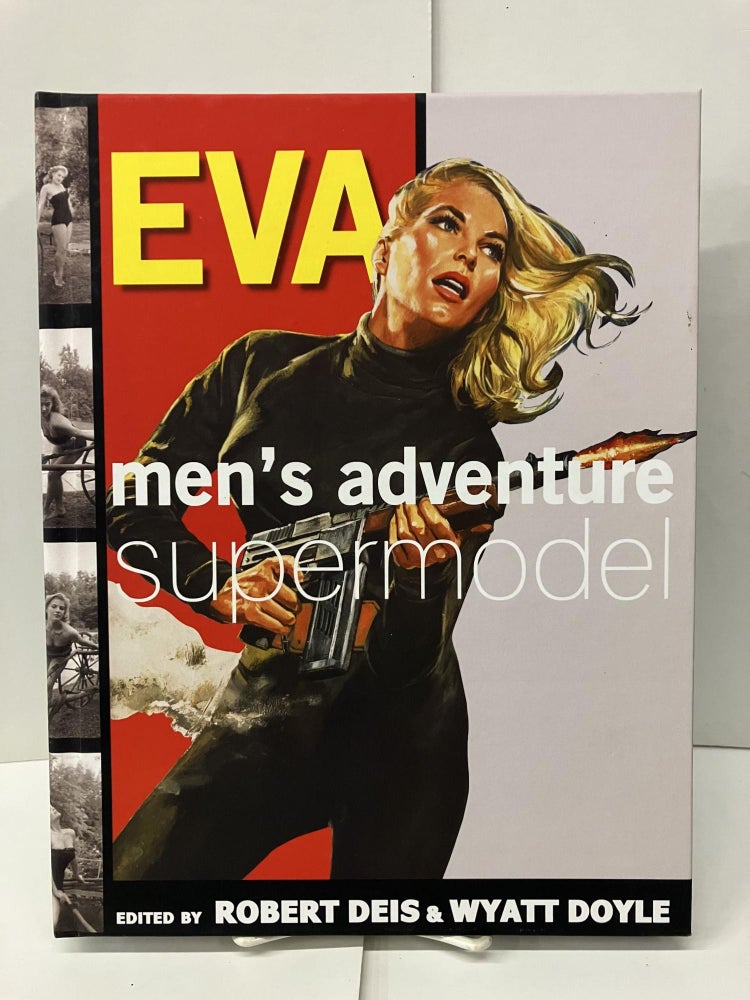 Item #97550 Eva: Men's Adventure Supermodel. Robert Deis.