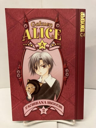 Item #97630 Gakuen Alice, Vol. 2. Tachibana Higuchi