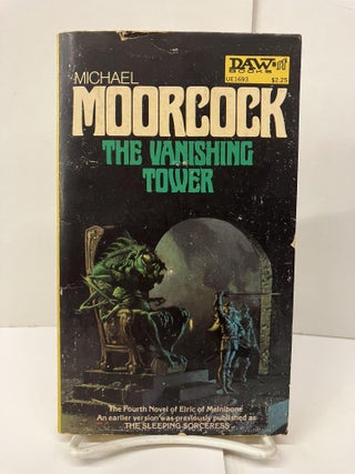 Item #97683 The Vanishing Tower. Michael Moorcock