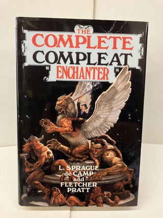 Item #97790 The Compleat Enchanter. L. Sprague de Camp, Fletcher Pratt