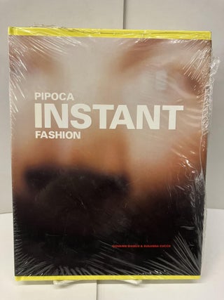 Item #97794 Pipoca Instant Fashion. Giovanni Bianco, Susanna Cucco