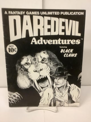 Item #97815 Daredevil Adventures; Role Playing Action and Adventure in the Two-Fisted Thirties,...