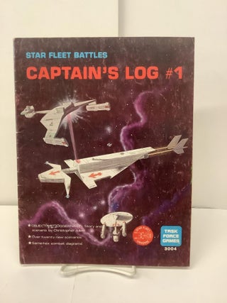 Item #97841 Star Fleet Battles Captain's Log #1; Task Force Games 3004. Stephen V. Cole,...