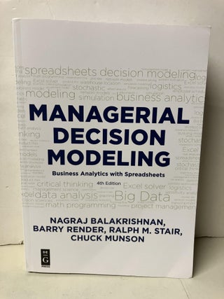 Item #97903 Managerial Decision Modeling. Nagraj Balakrishnan