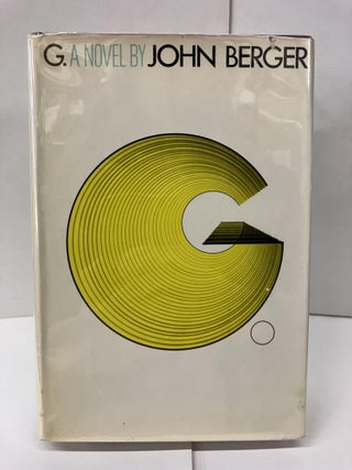 Item #98009 G: A Novel. John Berger