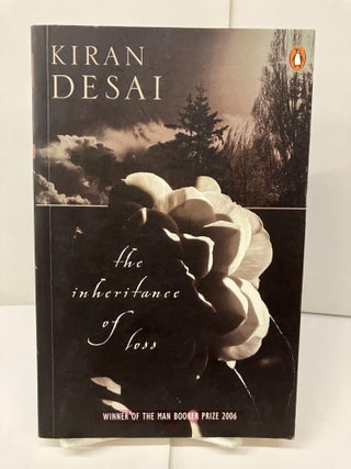 Item #98011 The Inheritance Of Loss. Kiran Desai
