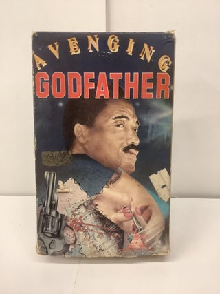 Item #98079 Avenging Godfather, VHS A552