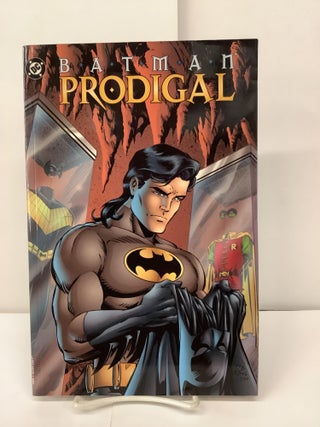 Item #98101 Batman: Prodigal. Chuck Dixon
