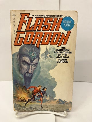 Item #98168 The Amazing Adventures of Flash Gordon: Volume Six