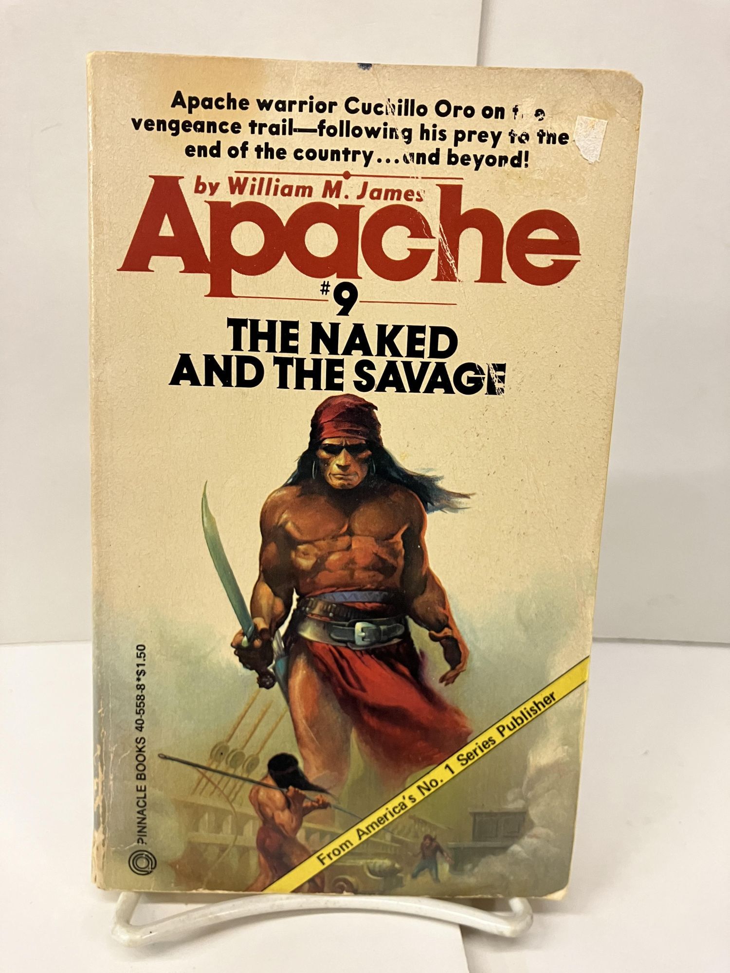 The Naked and the Savage Apache #9 | William M. James | 2nd Printing