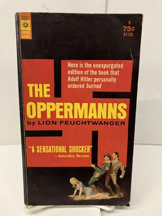 Item #98175 The Oppermanns. Lion Feuchtwanger