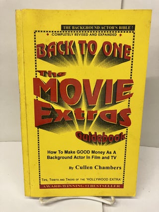 Item #98205 Movie Extras Guidebook: How to Make Good Money as a Background Actor in Film and TV....