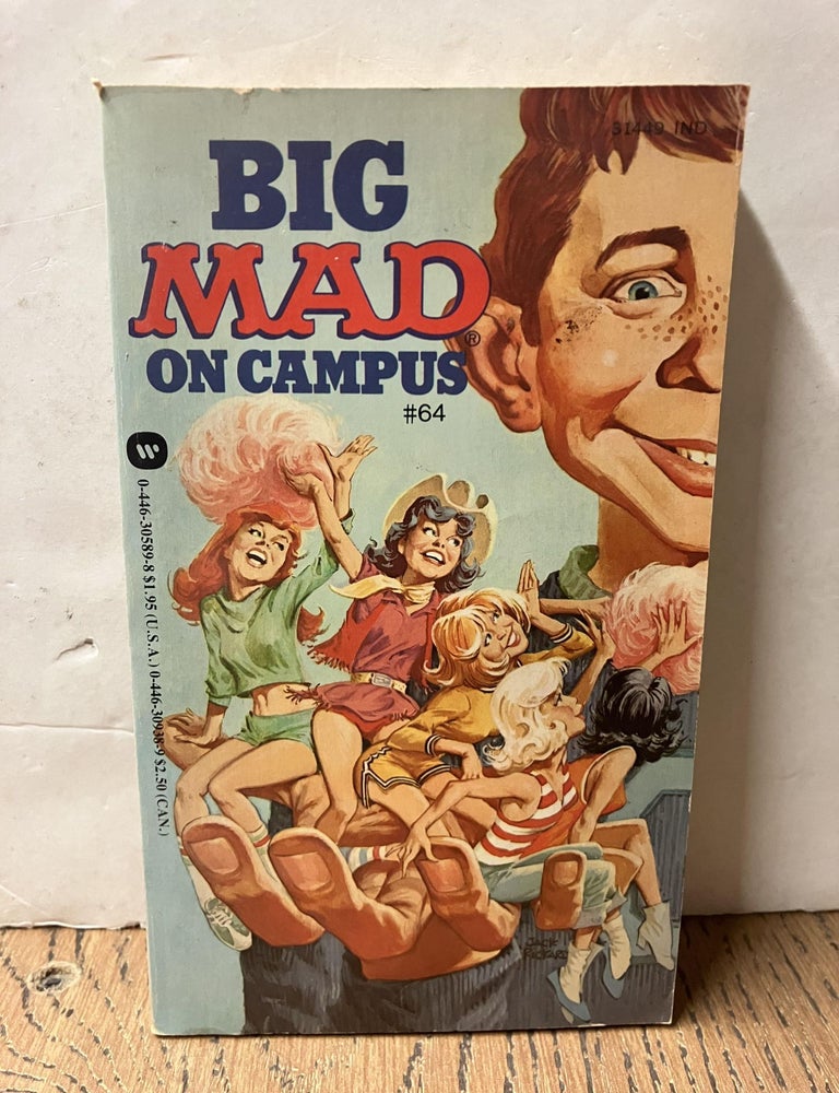 Item #98262 Big Mad on Campus. Albert B. Feldstein.