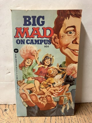 Item #98262 Big Mad on Campus. Albert B. Feldstein