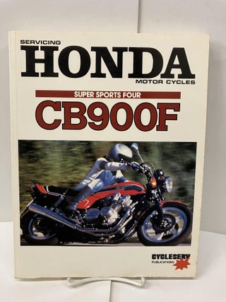 Item #98290 Servicing Honda Motorcycles Super Sports Four CB900F