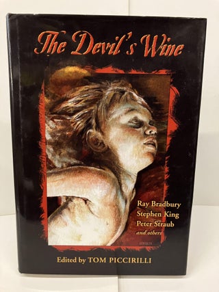 Item #98331 The Devil's Wine. Tom Piccirilli