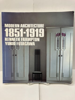 Item #98397 Modern Architecture 1851-1919. Kenneth Frampton