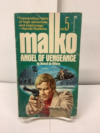 Item #98431 Malko No. 5, Angel of Vengeance. Gerard De Villiers