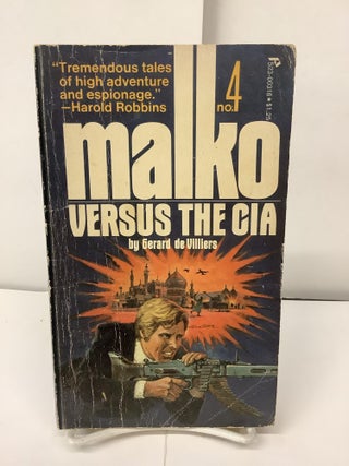 Item #98432 Malko No. 4, Versus the CIA. Gerard De Villiers