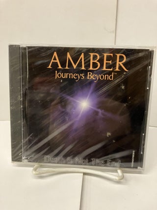 Item #98462 Amber: Journeys Beyond; Death is not the End