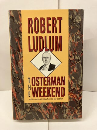 Item #98484 The Osterman Weekend. Robert Ludlum