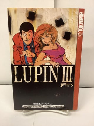 Item #98493 Lupin III, Vol 5. Monkey Punch, Kato Kazuhiko