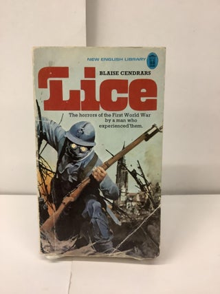 Item #98639 Lice; The Horrors of the First World War by a Man who Experienced Them, 019640....