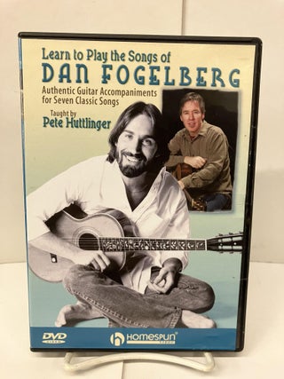 Item #98656 Learn To Play The Songs Of Dan Fogelberg