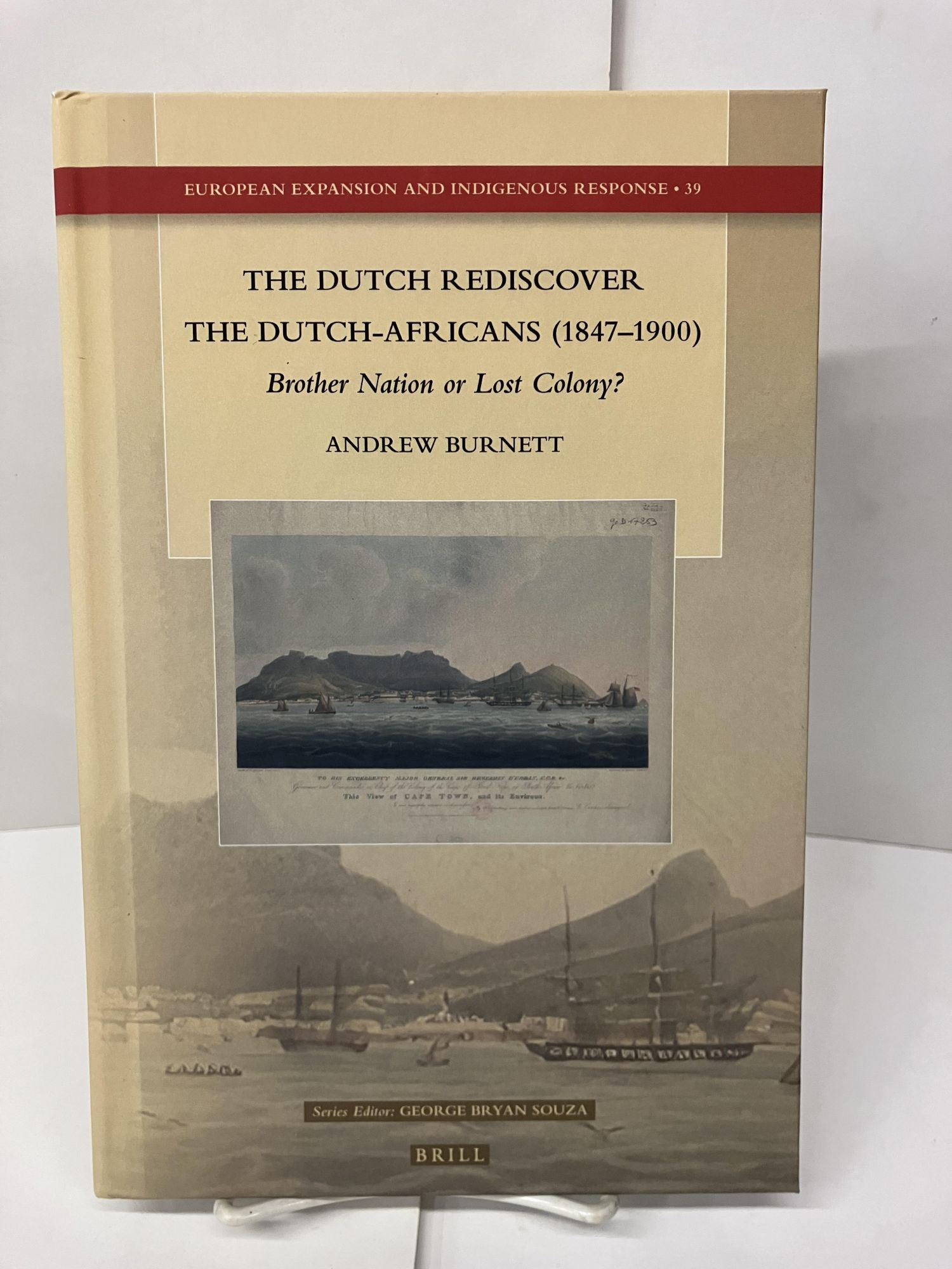 【洋書】DUTCH ROMANCES Ⅲ The Dutch Rediscover the Dutch-Africans 1847–1900 : Brother Nation