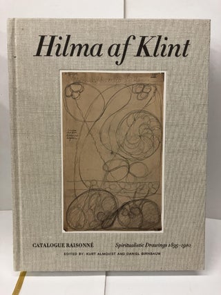Item #98874 Hilma of Klint, Catalogue Raisonne; Spiritualistic Drawings 1895-1910. Kurt Almqvist,...