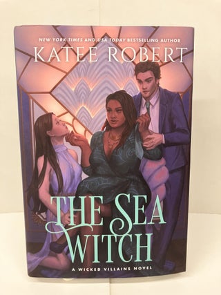 Item #98893 The Sea Witch: A Dark Fairy Tale Romance. Katee Robert