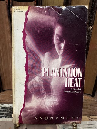 Item #98967 Plantation Heat. Anonymous
