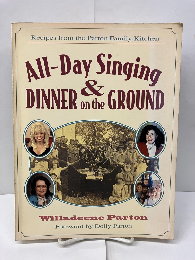 Item #99001 All-Day Singing & Dinner on the Ground. Willadeene, Willadeene Parton.