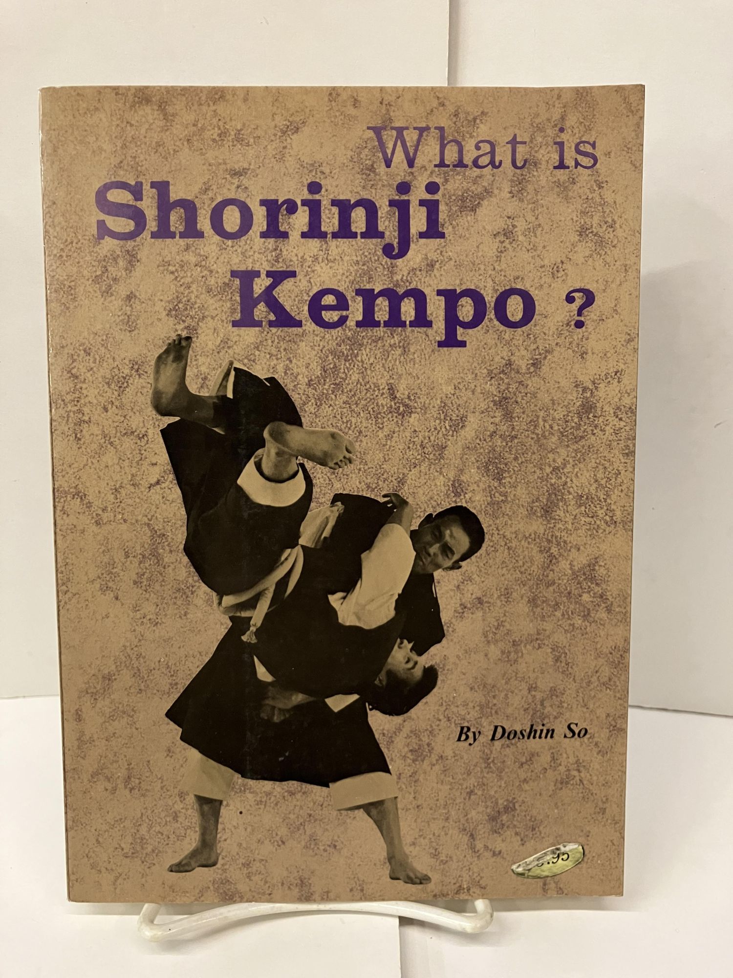 What is Shorinji Kempo | Doshin So | 4th Printing