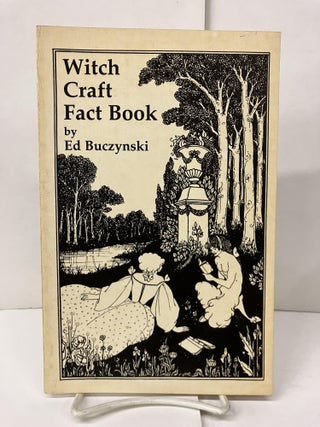Item #99055 Witchcraft Fact Book. Ed Buczynski