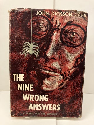 Item #99061 The Nine Wrong Answers. John Dickson Carr