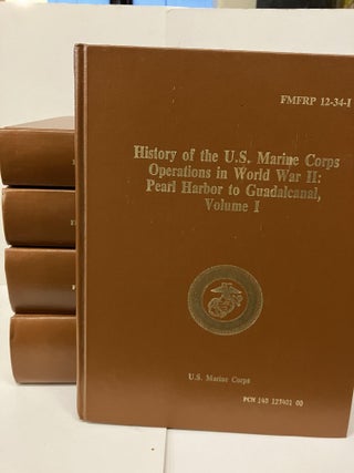 Item #99082 History of the U.S. Marine Corps Operations in World War II. Henry I. Shaw, Benis Frank