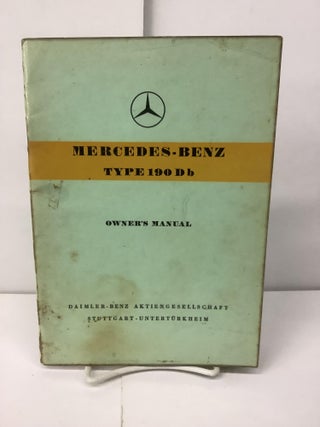 Item #99115 Mercedes-Benz Type 190 Db Owner's Manual, Edition A
