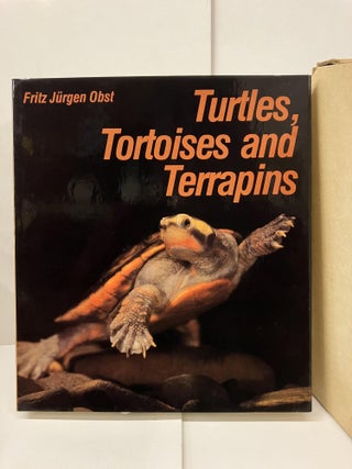 Item #99152 Turtles, Tortoises and Terrapins. Fritz Jürgen Obst