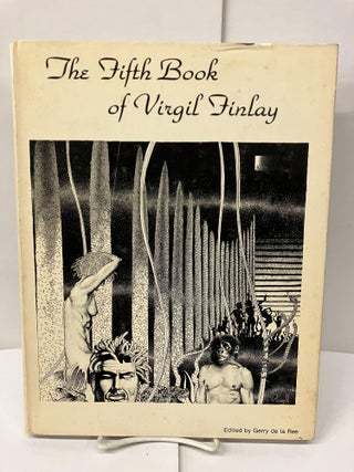 Item #99165 The Fifth Book of Virgil Finlay. Gerry de la Ree