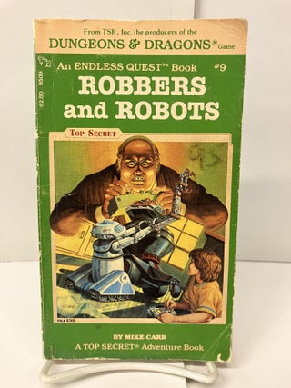 Item #99198 Endless Quest Book #9: Robbers and Robots. Mike Carr