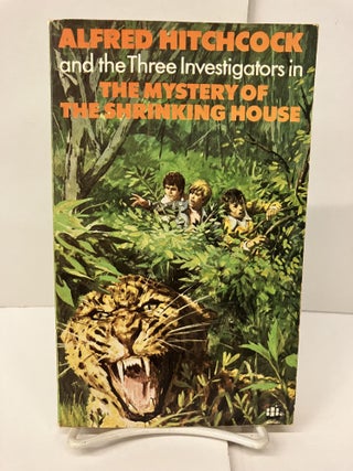 Item #99214 Alfred Hitchcock and the Three Investigators in The Mystery of the Shrinking House....