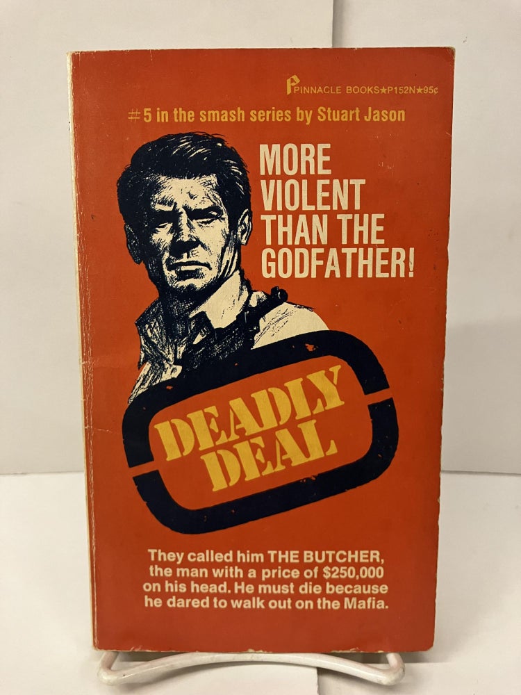 Item #99234 The Butcher: Deadly Deal. Stuart Jason.
